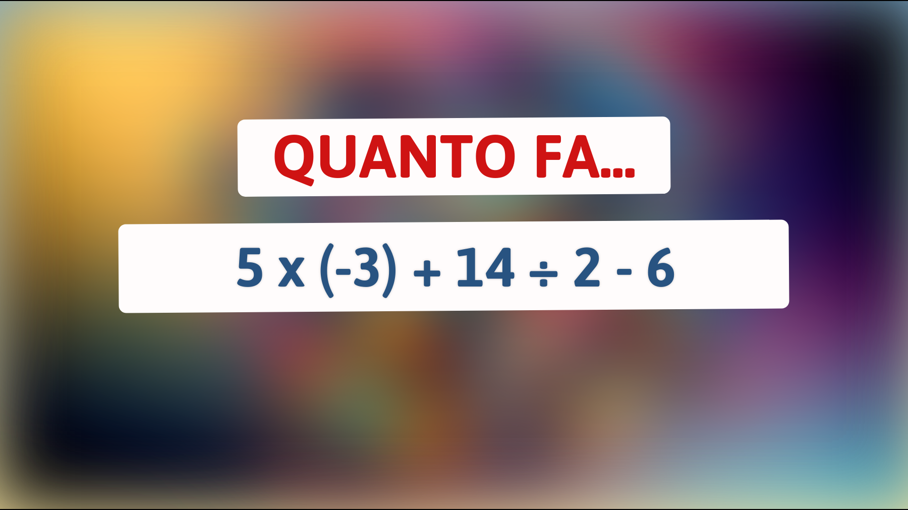 \"Sei abbastanza intelligente da risolvere questo enigma matematico che sfida la logica? Scoprilo adesso!\""